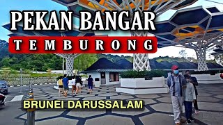 Walking Around Pekan Bangar Temburong Brunei Darussalam | 2 Mei 2022