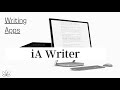 Writing Apps: iA Writer - Minimal and Strong Writing Environment