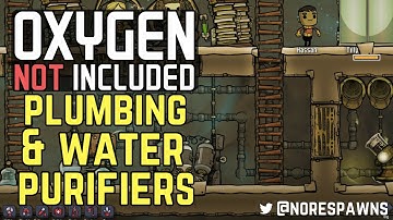 Oxygen Not Included (Alpha) - Plumbing & Water Purifiers