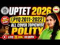 UPTET 2026 🔥 Polity PYQ (2011-2022) 😱 | All Topics Covered Topic Wise 💯 | Poonam Mam