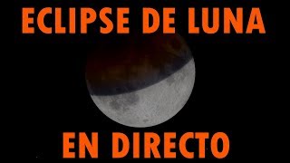 ECLIPSE LUNAR EN VIVO Y EN DIRECTO - JULIO 2019