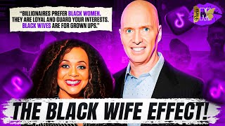 Black Wife Effect Tik Tok Trend Causes Meltdown