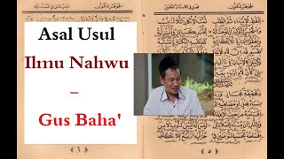 ASAL USUL ILMU NAHWU   GUS BAHA'