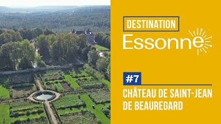 Destination Essonne #7 : Le château de Saint-Jean de Beauregard