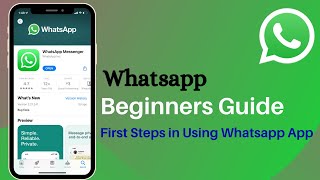 Whatsapp Beginners Guide | Tutorial  Whatsapp