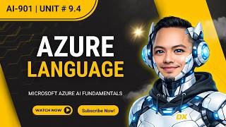How to Use Azure Language with AI Agents | AI-901 | Module 9.4