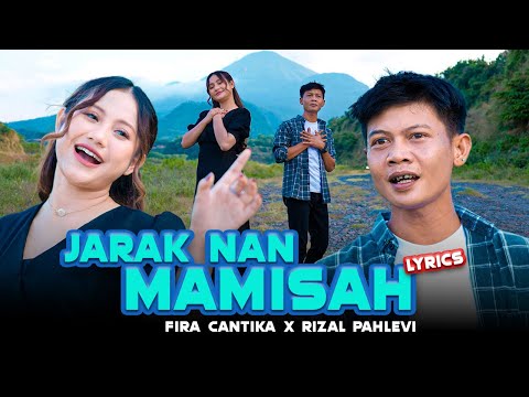 Fira Cantika - JARAK NAN MAMISAH ft. Rizal Pahlevi (Official Lyric Video)