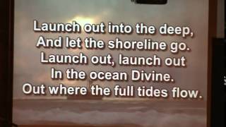 Launch out into the Deep