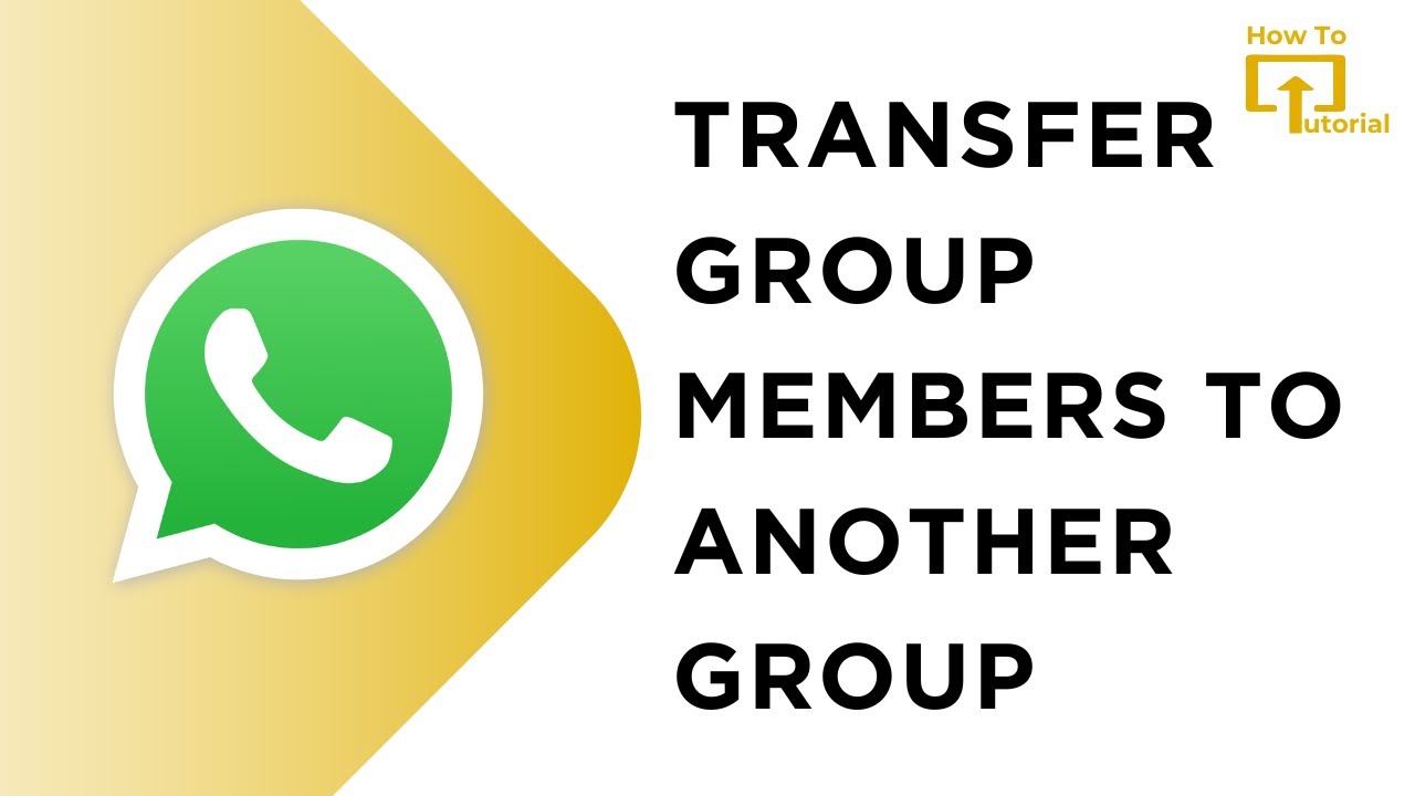 How to Transfer Group Members to Another Group in WhatsApp