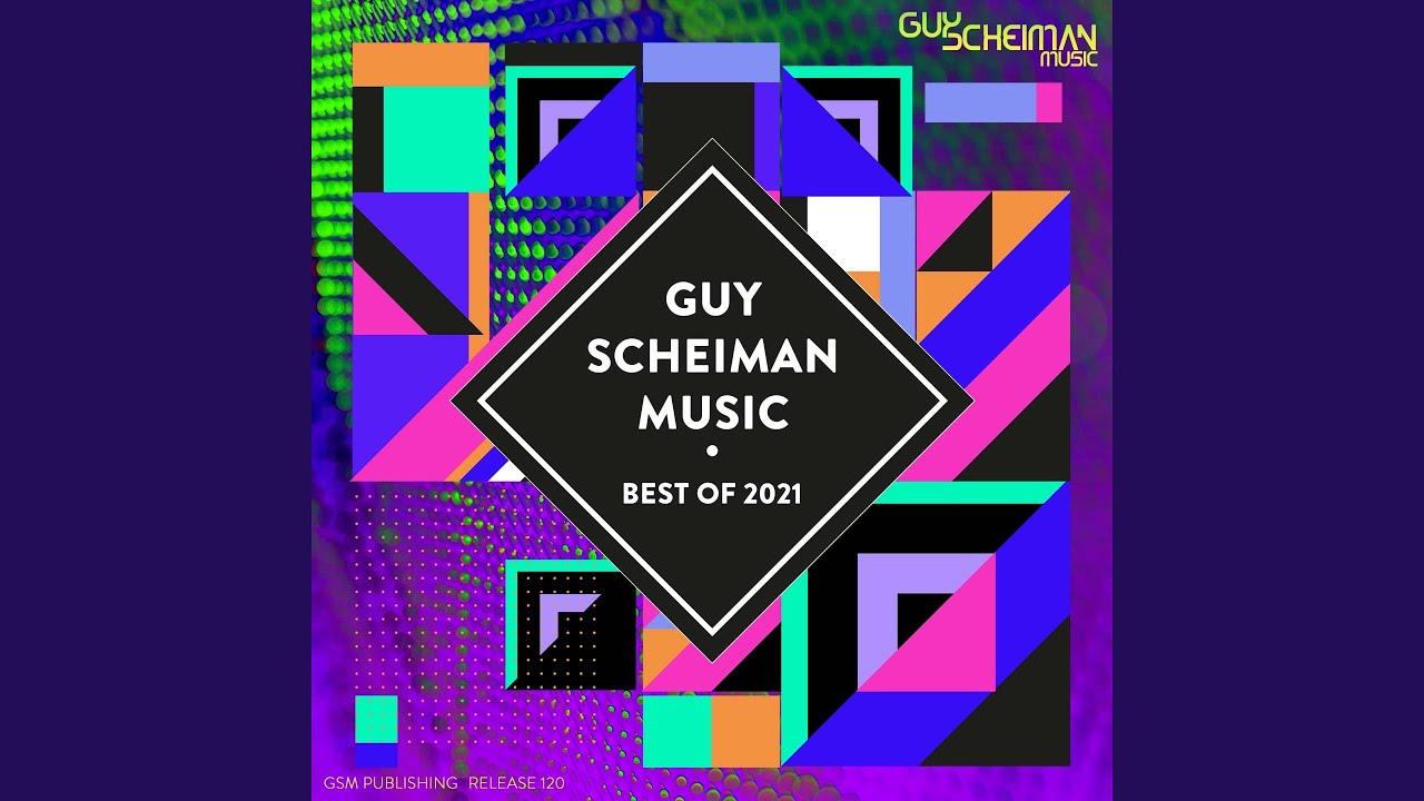 Obejrzyj Guy Scheiman Music - Best Of 2021 (Mix Set) w YouTube Obejrzyj Guy Scheiman Music - Best Of 2021 (Mix Set) w YouTube