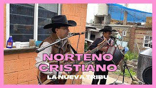 LA DULCE VOZ (NORTEÑO CRISTIANO)