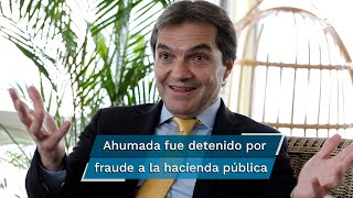 Carlos Ahumada Kurtz, empresario argentino-mexicano fue detenido en agosto de 2019 en Buenos Aires, Argentina, a petici&oacute;n de la Fiscal&iacute;a General de la Rep&uacute;blica, por un fraude a la hacienda p&uacute;blica por 1 mill&oacute;n 472 mil 236 pesos que no report&oacute;