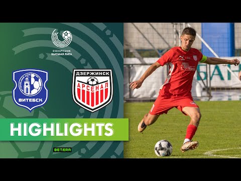 Vitebsk Arsenal Dzyarzhynsk Goals And Highlights