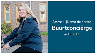 De Eerste Buurtconciërge Van Utrecht Sterre Hijlkema