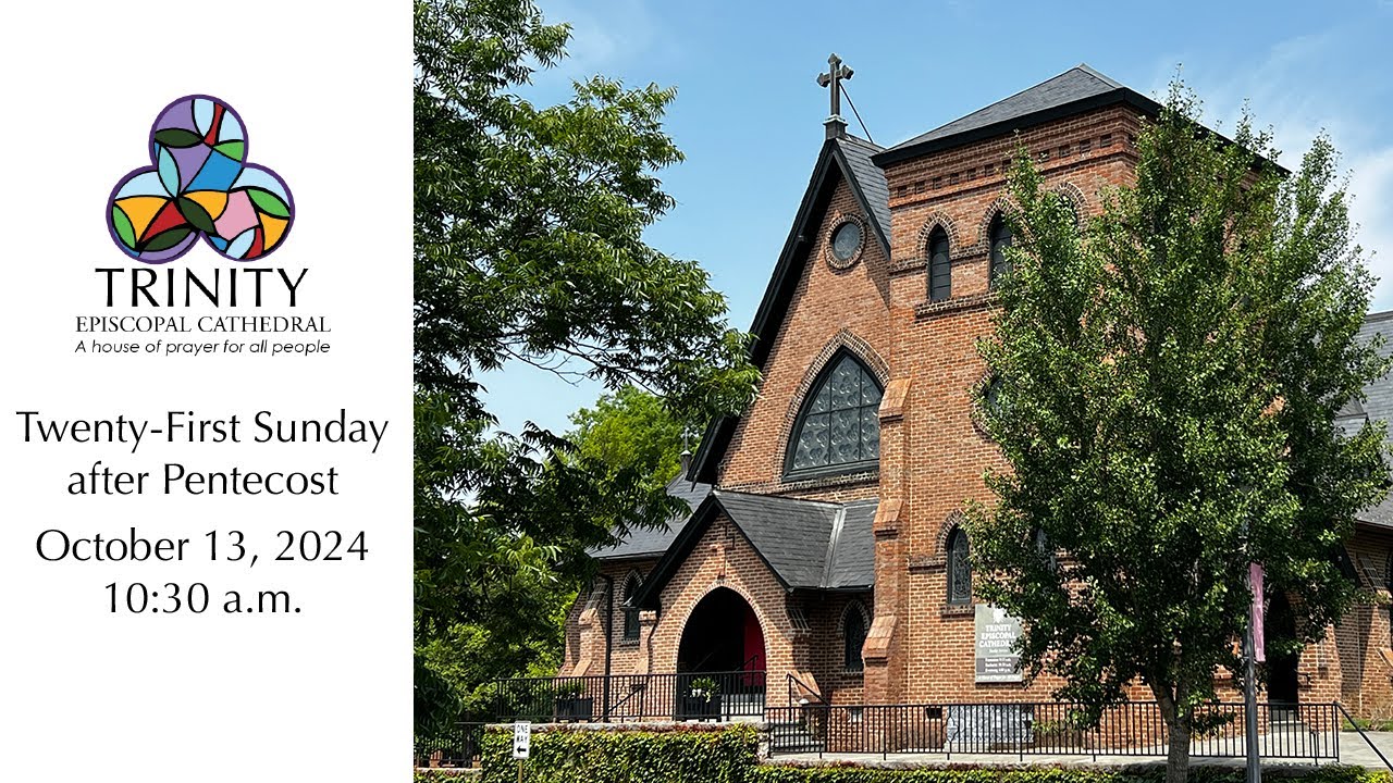 Twenty-First Sunday after Pentecost, Holy Eucharist Rite II, October 13 ...