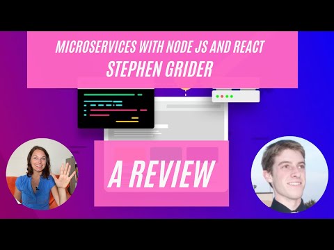 Stephen Grider: Microservices with Node JS and React - course REVIEW