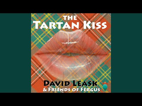 The Tartan Kiss Feat Friends Of Fergus 