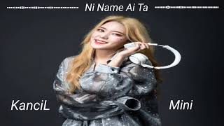 Download Lagu Ni Name Ai Ta MP3