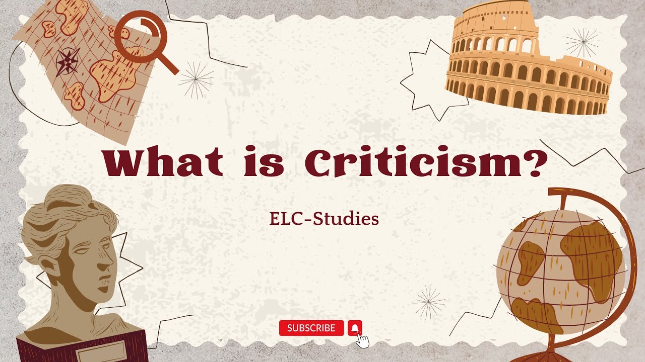 What is Criticism?