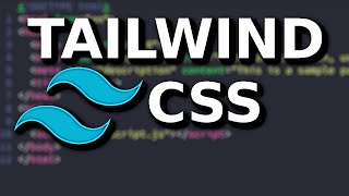 Tailwind CSS - Part 4