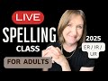 Learn to Spell FAST for Adults [LIVE] 2025 ER / IR / UR | Learn Spelling with April McMurtrey