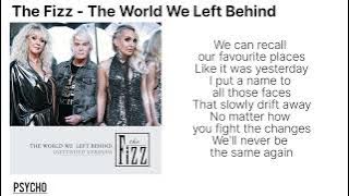 The Fizz - The World We Left Behind lyrics
