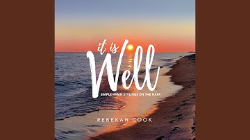 It Is Well