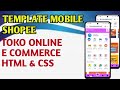 TEMPLATE Mobile Toko Online atau E-commerce dengan HTML CSS - WEB DESAIN ‼️
