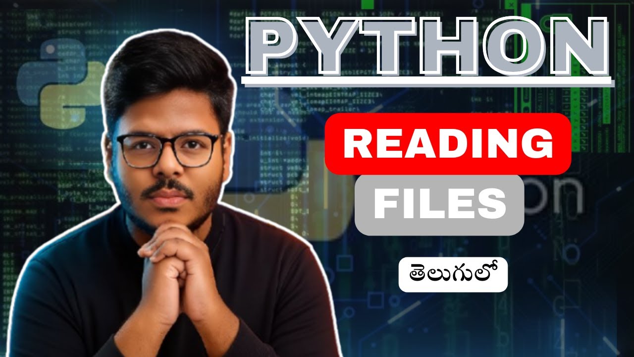 Reading files in python explained in telugu