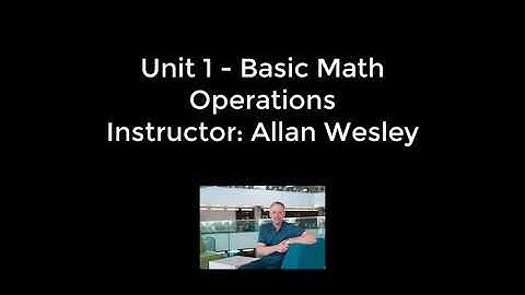 MGTS 113 - Unit 1 - Basic Math Operations
