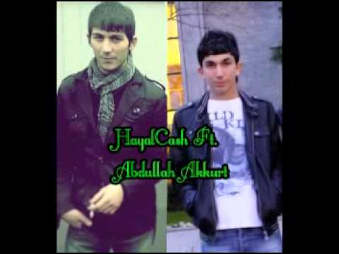 HayalCash Ft. Abdullah Akkurt & Hayat acımasız 2013
