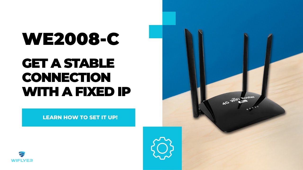 🔧 Configure a Static IP on Your WE2008C 4G LTE WiFi Router for a Stable & High-peed Connection!