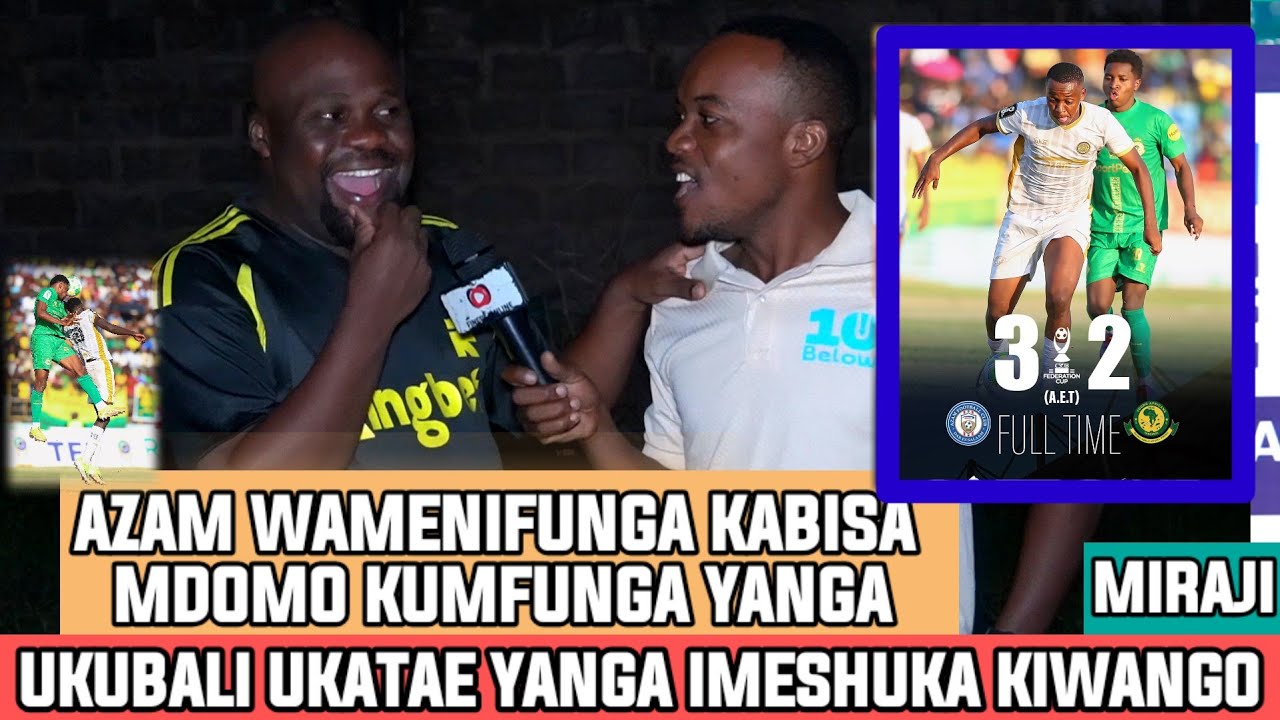 MIRAJI| AU YANGA WAMEJIVUNJA? UKUBAKI UKATAE YANGA IMESHUKA|AZAM KANIFUNGA MDOMO KABISA LEO🙌😂