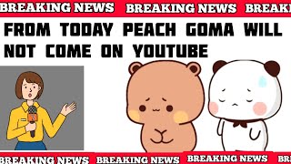 peach goma will not come on YouTube#peachandgoma #cute