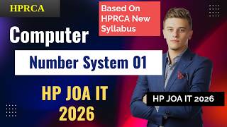 COMPUTER 01 || HP JOA IT 2026 || Number System 01 || HPRCA According to new HPRCA Syllabus