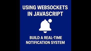Using WebSockets in JavaScript - An Autism Friendly Coding Tutorial