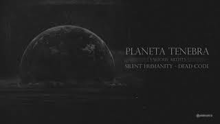 Silent Humanity -  Dead Code [AMR019]