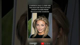 Celebrity 🔥💥 “Cameron Diaz says she was HOTTER than Sydney Sweeney in her prime… thoughts?” 😳🔥✨ Wealth