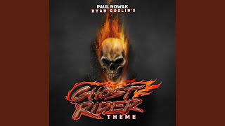 Ryan Gosling's Ghost Rider Theme