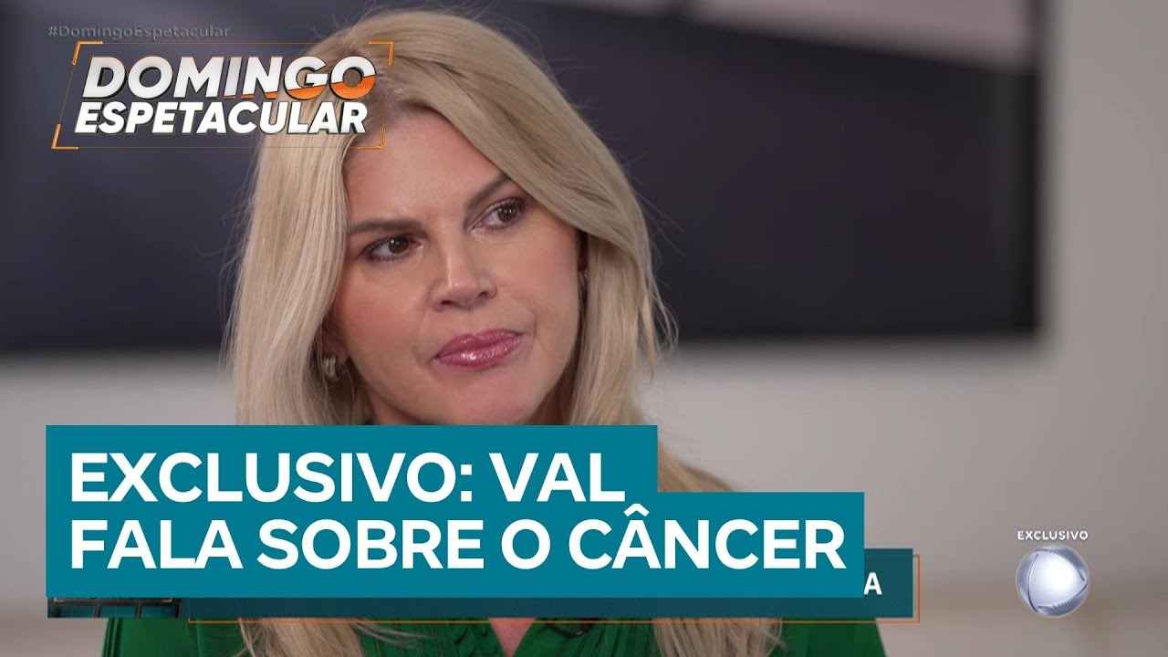 Exclusivo: Val Marchiori abre o coração sobre diagnóstico de câncer de mama