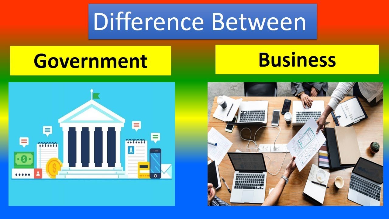 Difference Between Government And Business YouTube