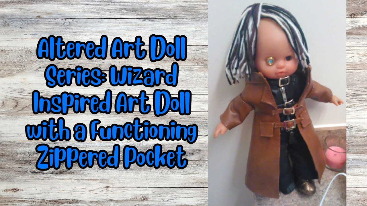 Altered Art Doll Series: Wizard Doll #diy #craft - YouTube