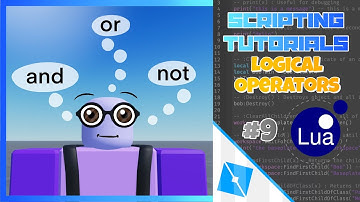 How To Script On Roblox - Logical Operators #9