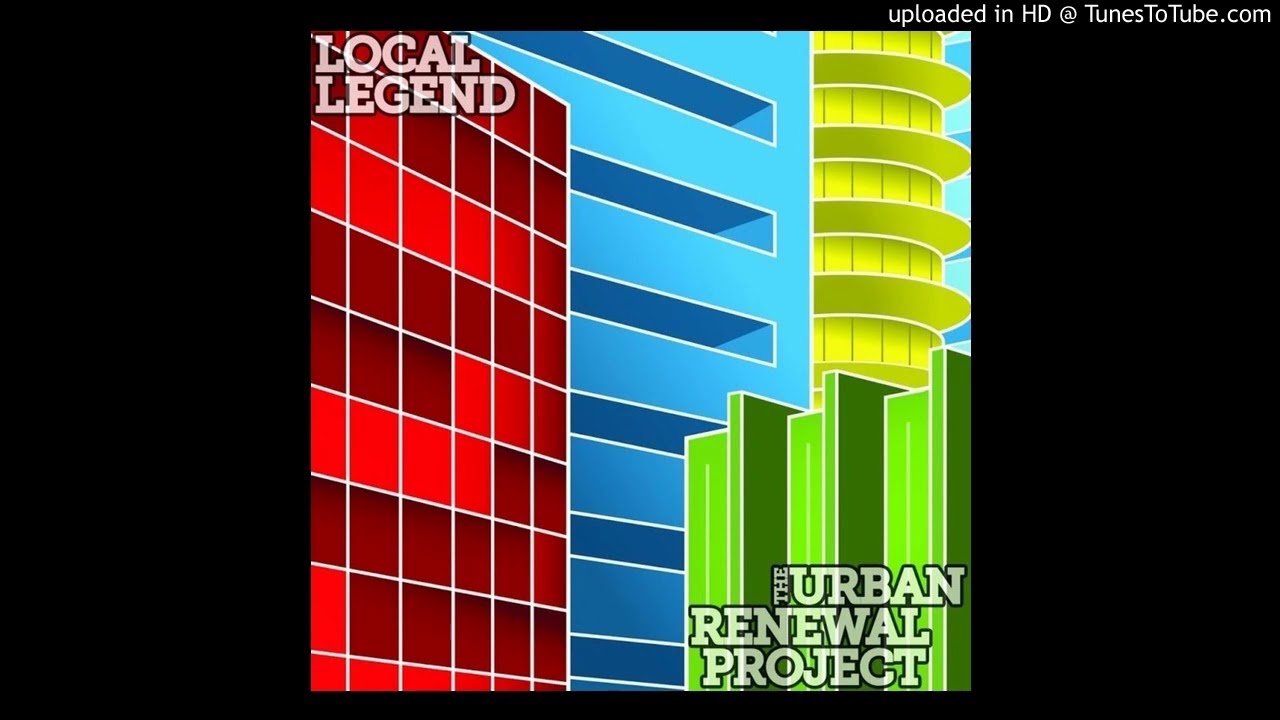 The Urban Renewal Project feat. Aubrey Logan & Elmer Demond - Local Legend - 01 - My Own Way