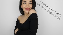 MY TEETH ARE FAKE!