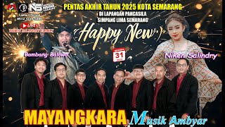 Download Lagu MAYANGKARA MUSIC NIKEN SALINDRY || PENTAS AKHIR TAHUN 2025 KOTA SEMARANG DI LAP.PANCASILA SEMARANG MP3