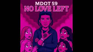 Mdot 59 - WYWMTD (Slowed Audio)