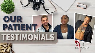 Beyond Beauty Plastic Surgery Testimonials