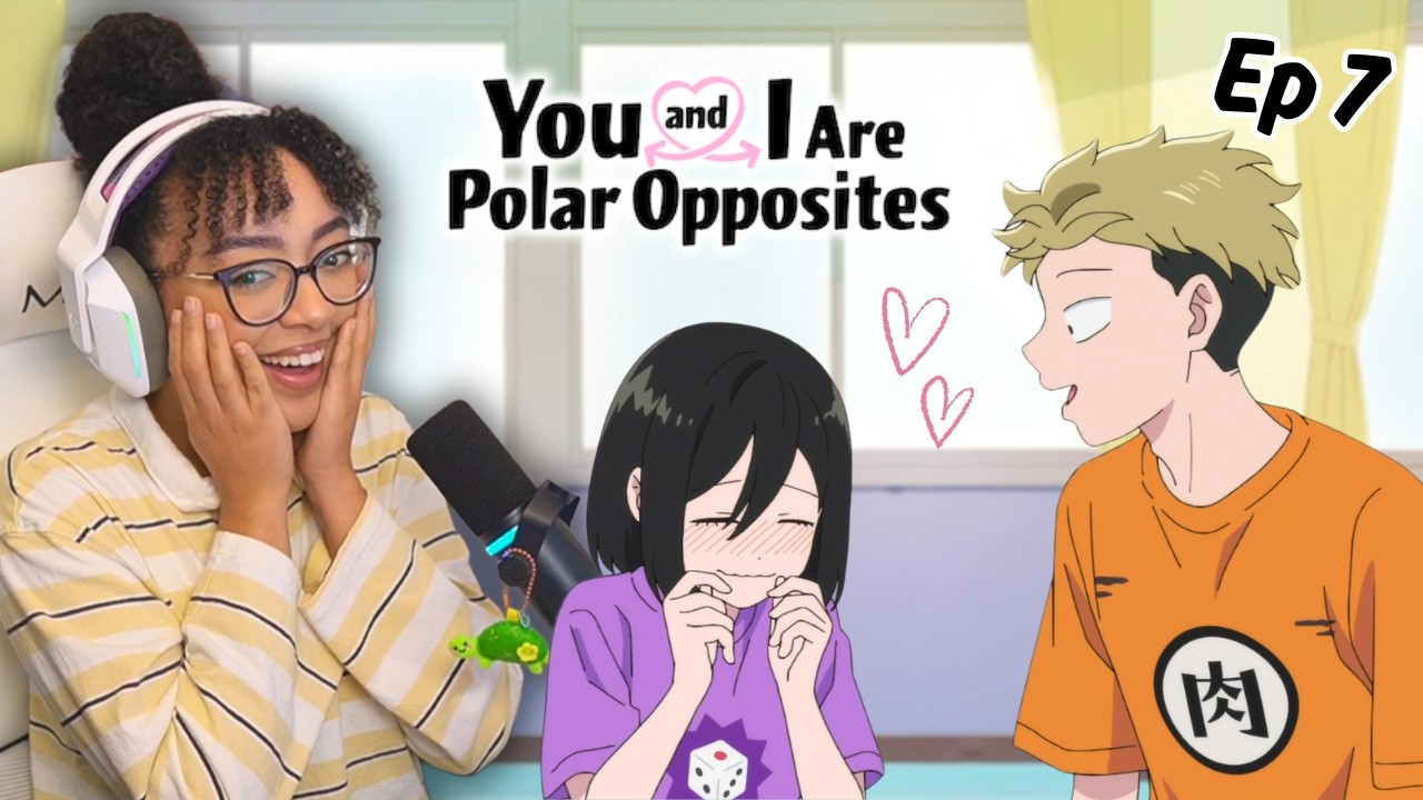 MY HEART POUNDS 🥰 You and I Are Polar Opposites Episode 7 Reaction | 正反対な君と僕