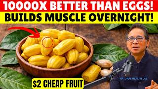 Build Muscle After 75 THIS FRUIT PROTEIN 1,000,000x Better Than Eggs!
